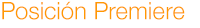 Posición Premiere